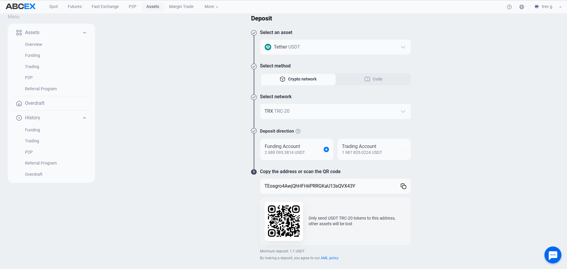 Deposit address and QR code - copy them on the platform from where you withdraw